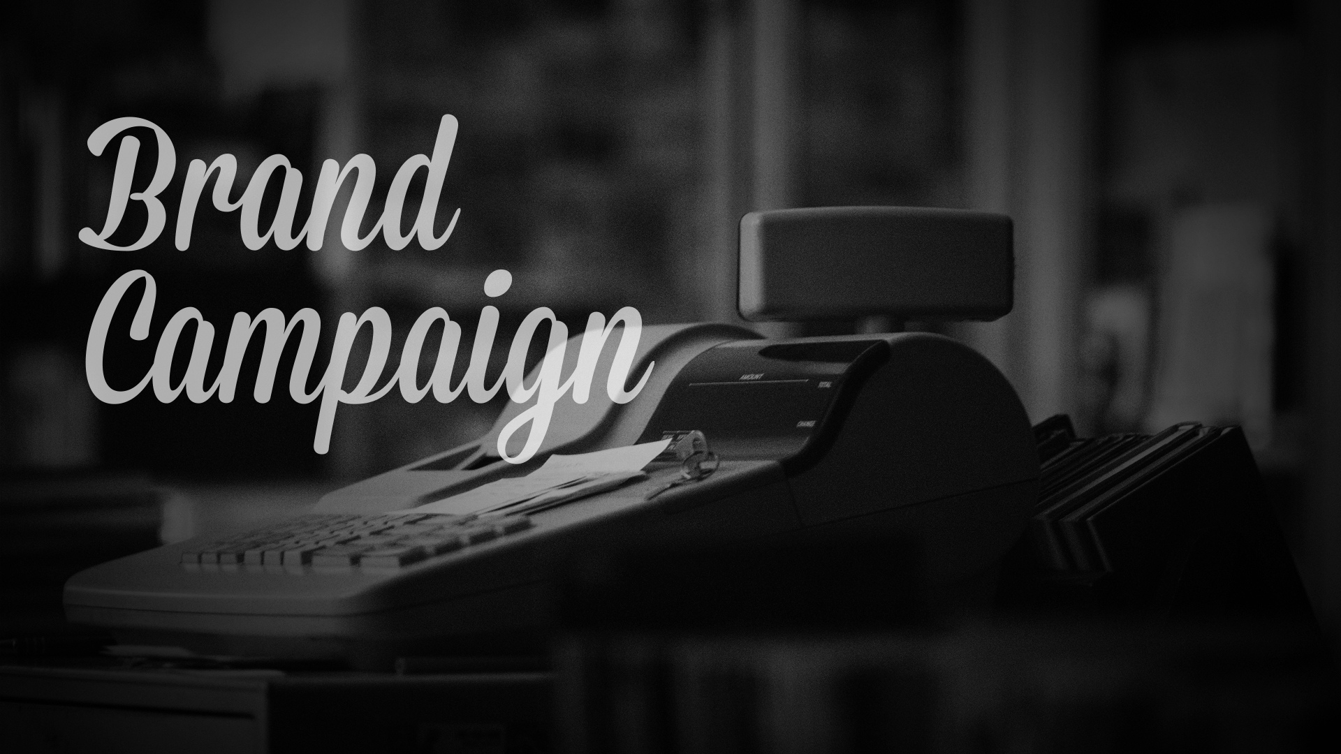 Brand Campaign